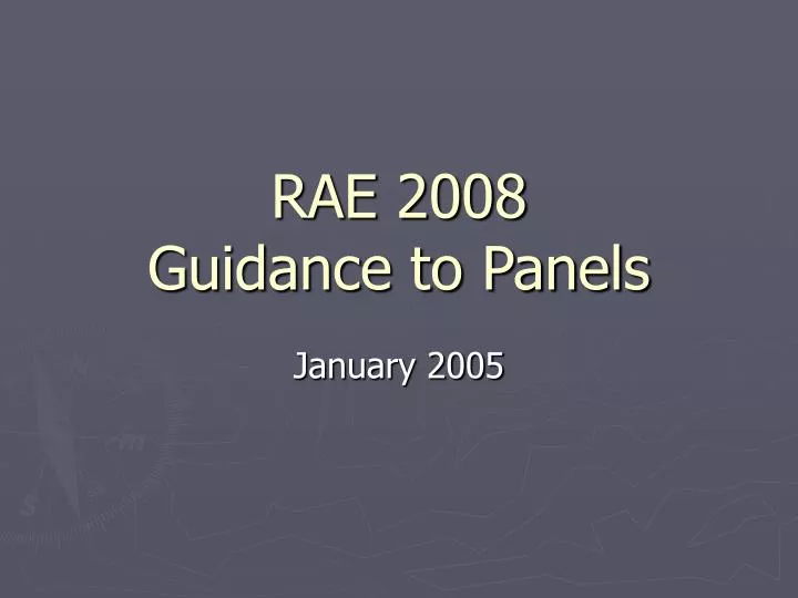 rae 2008 guidance to panels