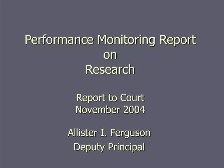 performance monitoring report on research report to court november 2004