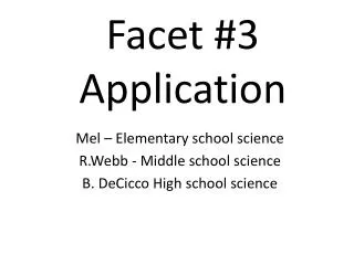 Facet #3 Application