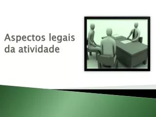 aspectos legais da atividade