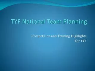 TYF National Team Planning