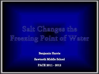 Salt Changes the Freezing Point of Water