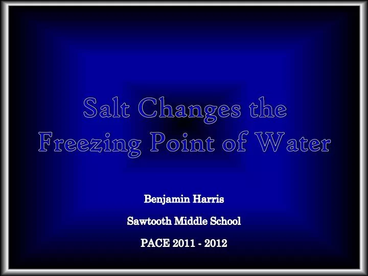 salt changes the freezing point of water