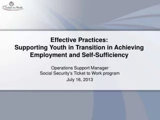 Effective Practices: Supporting Youth in Transition in Achieving Employment and Self-Sufficiency