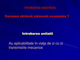 intrebarea esentiala
