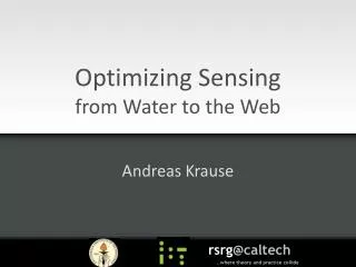 Optimizing Sensing from Water to the Web
