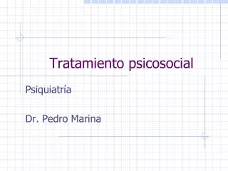 tratamiento psicosocial