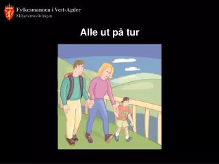 alle ut p tur