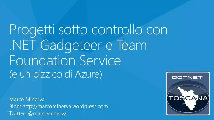 progetti sotto controllo con net gadgeteer e team foundation service e un pizzico di azure