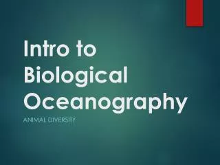Intro to Biological Oceanography