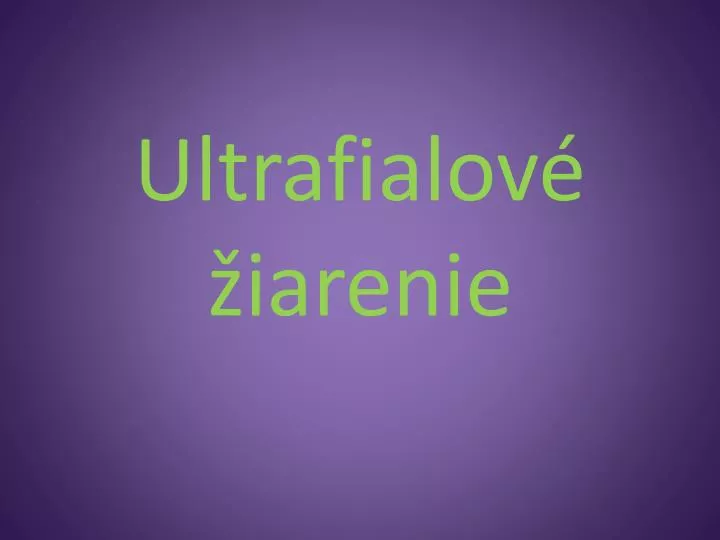 ultrafialov iarenie