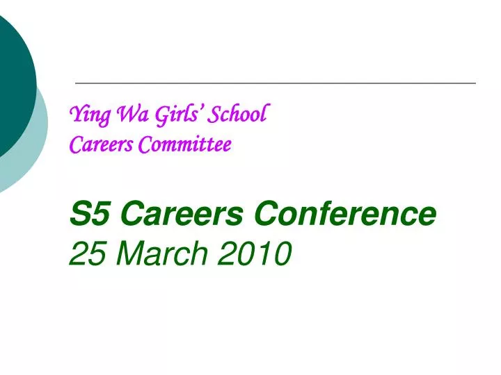 ying wa girls school careers committee s5 careers conference 25 march 2010