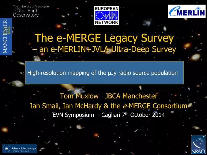 the e merge legacy survey an e merlin jvla ultra deep survey