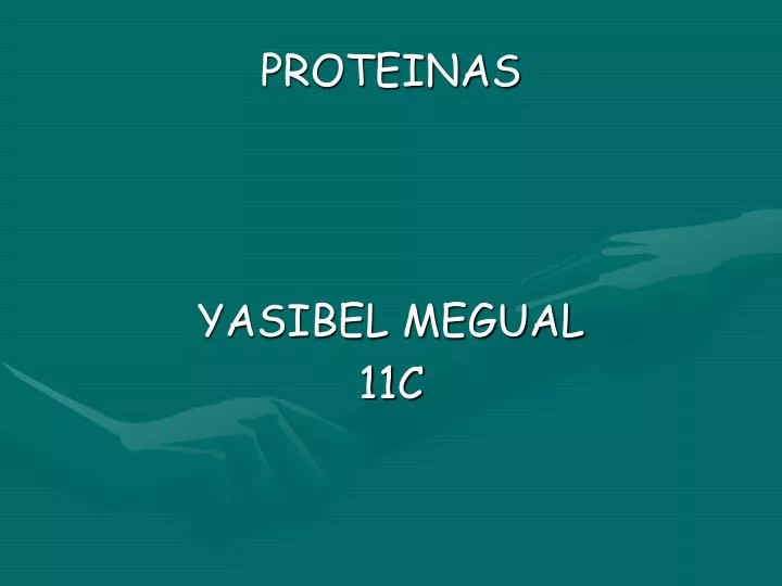 proteinas yasibel megual 11c