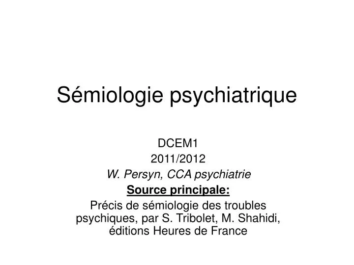 s miologie psychiatrique