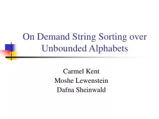 On Demand String Sorting over Unbounded Alphabets