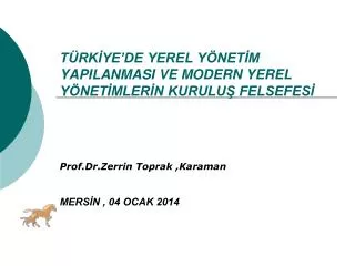 t rk ye de yerel y net m yapilanmasi ve modern yerel y net mler n kurulu felsefes