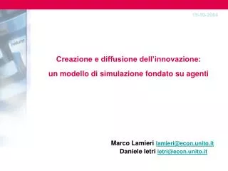 creazione e diffusione dell innovazione un modello di simulazione fondato su agenti