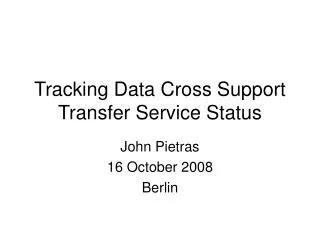 Tracking Data Cross Support Transfer Service Status