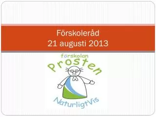 f rskoler d 21 augusti 2013