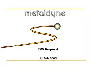 TPM Proposal 12 Feb 2005