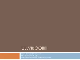 ullvibooiiiii