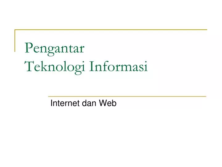 pengantar teknologi informasi