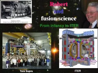 Robert and fusion science