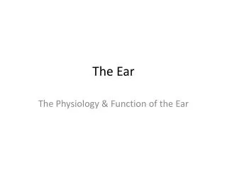 The Ear