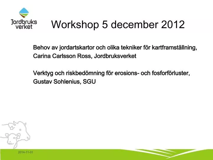 workshop 5 december 2012