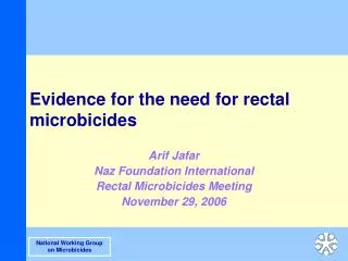 Evidence for the need for rectal microbicides