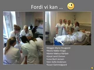 fordi vi kan