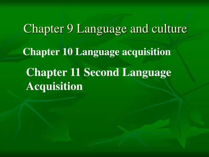 chapter 9 language and culture