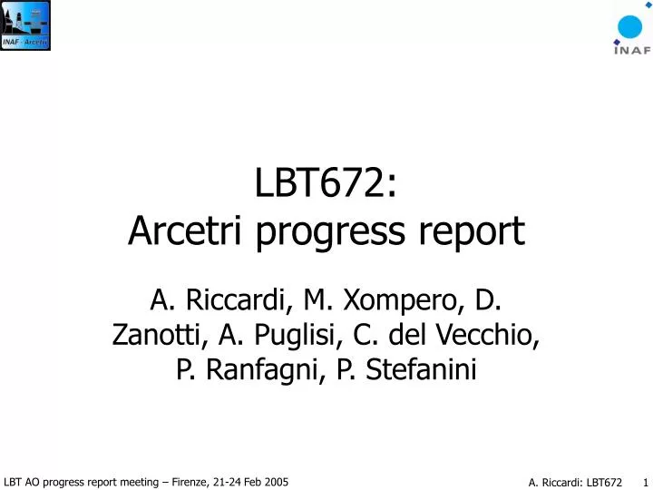 lbt672 arcetri progress report