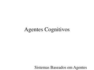 agentes cognitivos