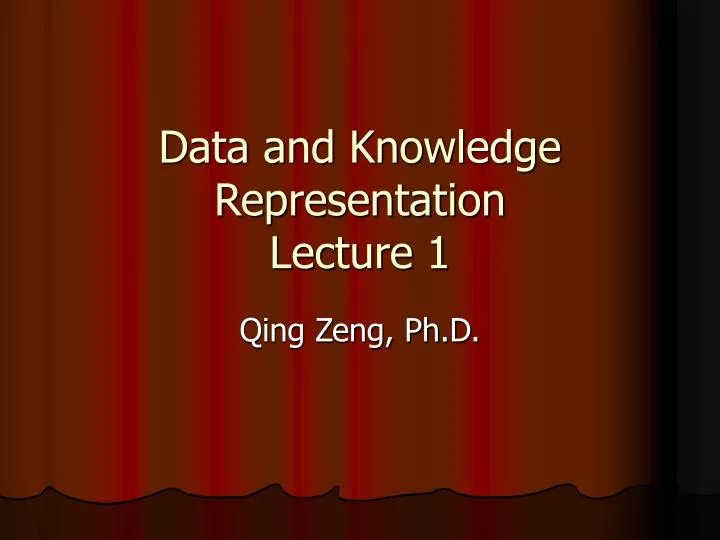 data and knowledge representation lecture 1