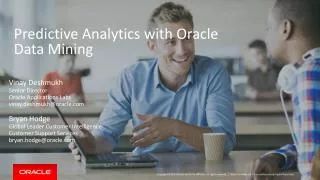 Predictive Analytics with Oracle Data Mining
