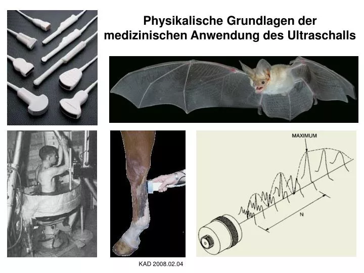 physikalische grundlagen der medizinischen anwendung des ultraschalls