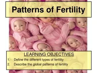 Patterns of Fertility