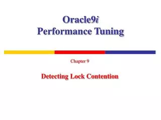 Oracle9 i Performance Tuning