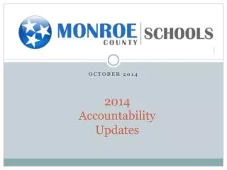 2014 Accountability Updates