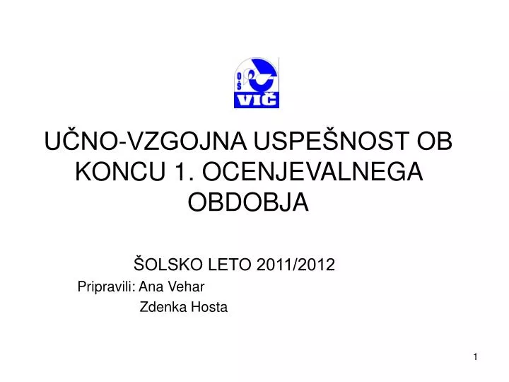 u no vzgojna uspe nost ob koncu 1 ocenjevalnega obdobja