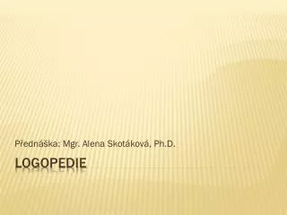 p edn ka mgr alena skot kov ph d