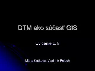 dtm ako s as gis