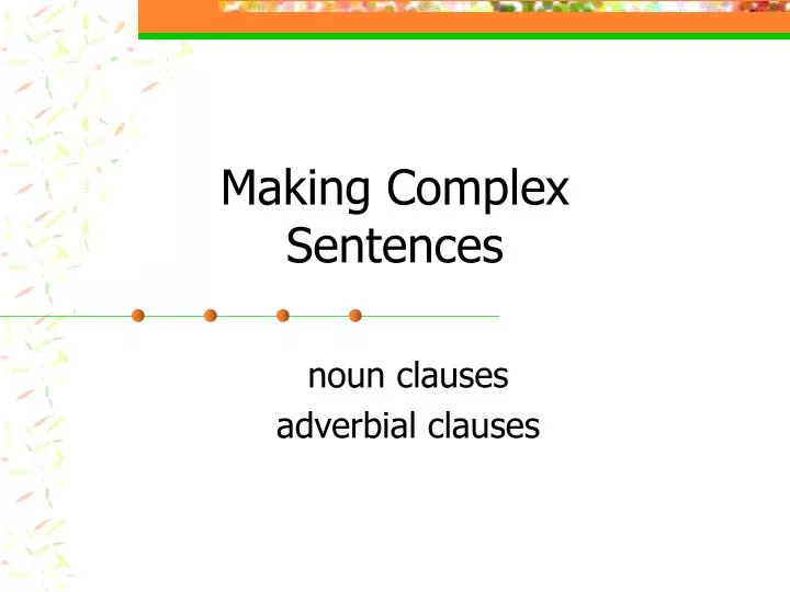 making complex sentences