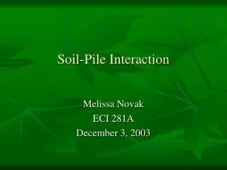 Soil-Pile Interaction