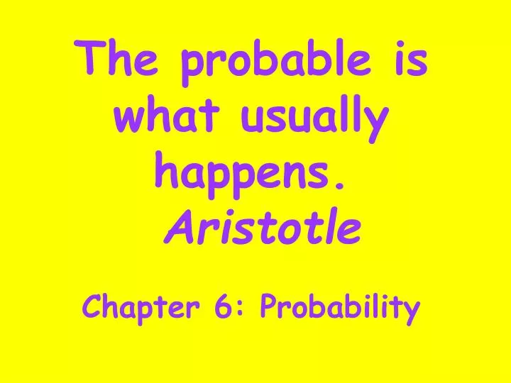 the probable is what usually happens aristotle