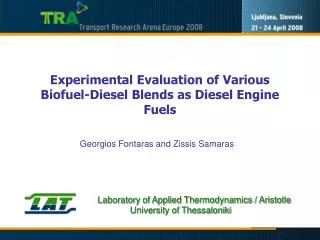 Experimental Evaluation of Various Biofuel-Diesel Blends as Diesel Engine Fuels