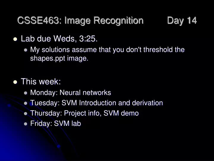 csse463 image recognition day 14