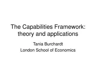 The Capabilities Framework: theory and applications
